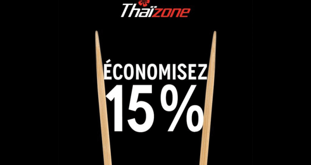 ÉCONOMISEZ 15% sur votre prochaine commande Thaïzone